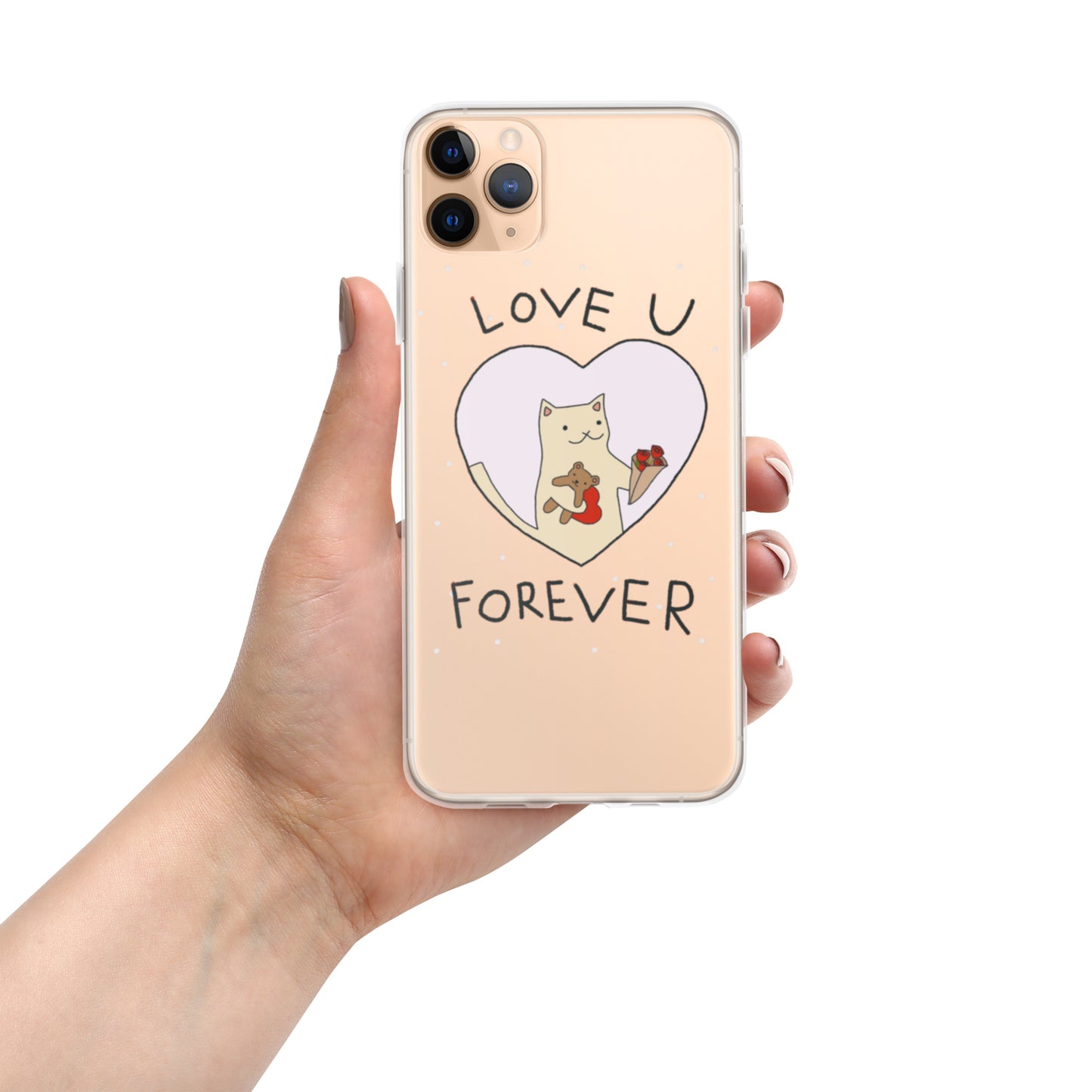 Love U Forever Clear Case for iPhone®