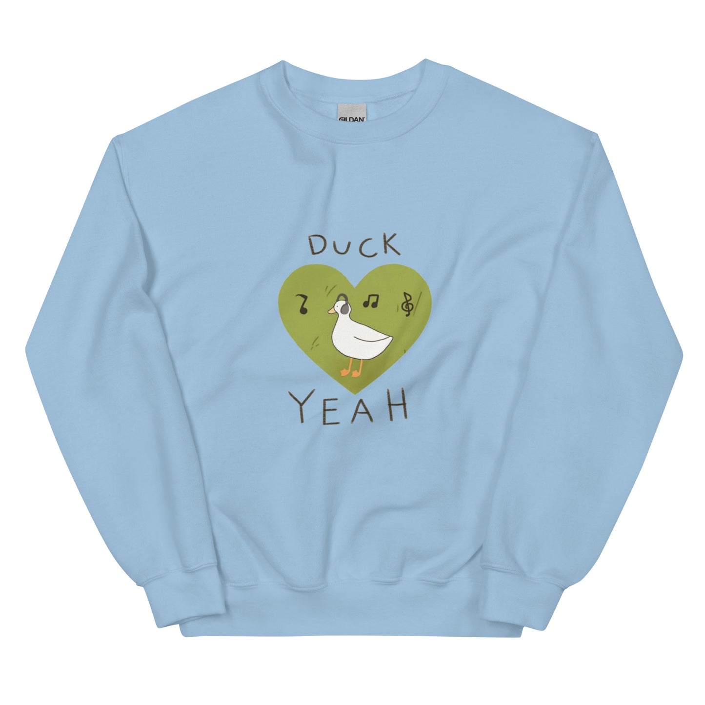 Duck Yeah Unisex Sweatshirt